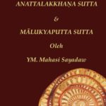 komentar-anattalakkhana-sutta-dan-malukyaputta-sutta